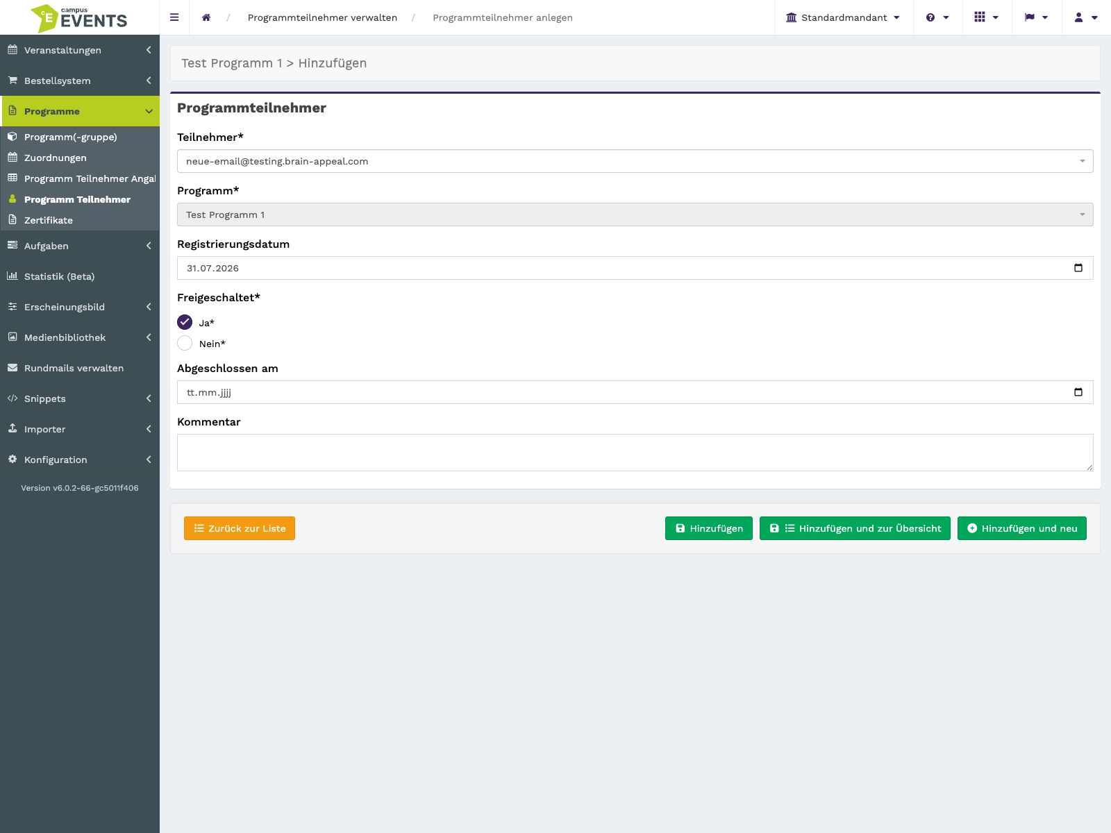 Das Anlegeformular mit den Pflichtfeldern Teilnehmer, Programm und Freigeschaltet